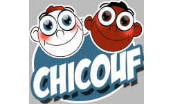 Chicouf frèros - 10x9cm - Autocollant(sticker)